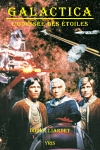 Galactica, L'odyssée des étoiles